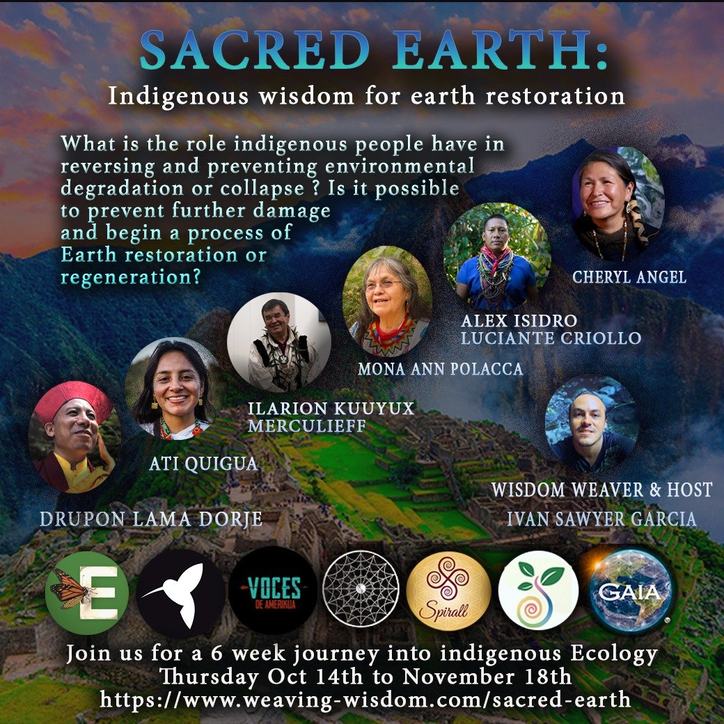 Sacred Earth: Indigenous Wisdom for Earth Restoration