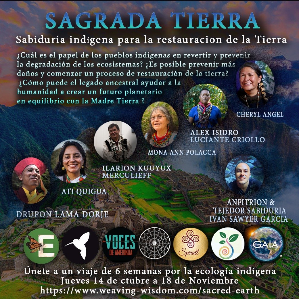  Sagrada Tierra: Sabiduría Indígena para la restauración Planetaria